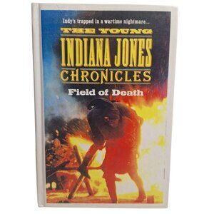 The Young Indiana Jones Chronicles Book Field Of Death Les Martin Library HB